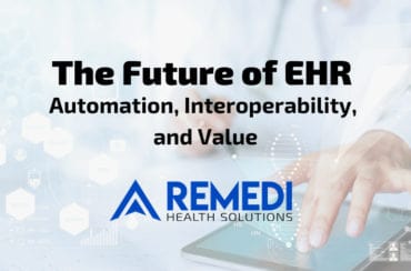 The Future of EHR: Automation, Interoperability, and Value